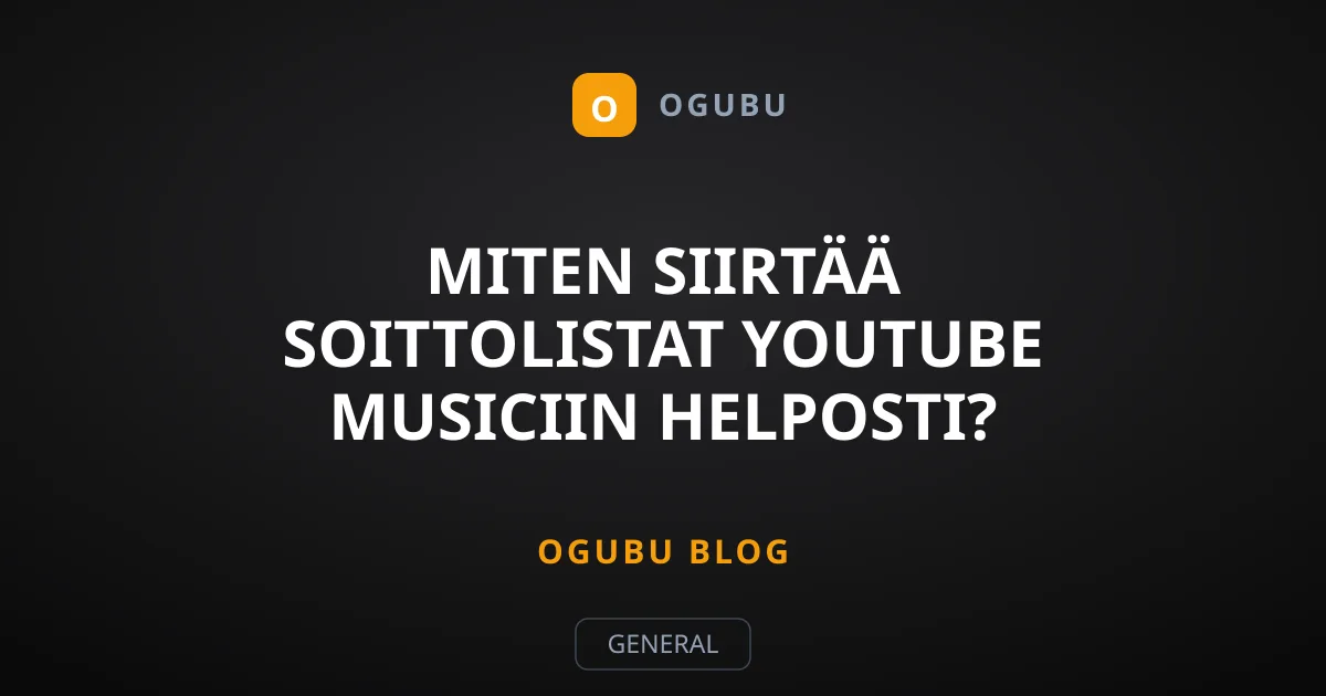 Miten siirtää soittolistat YouTube Musiciin helposti?